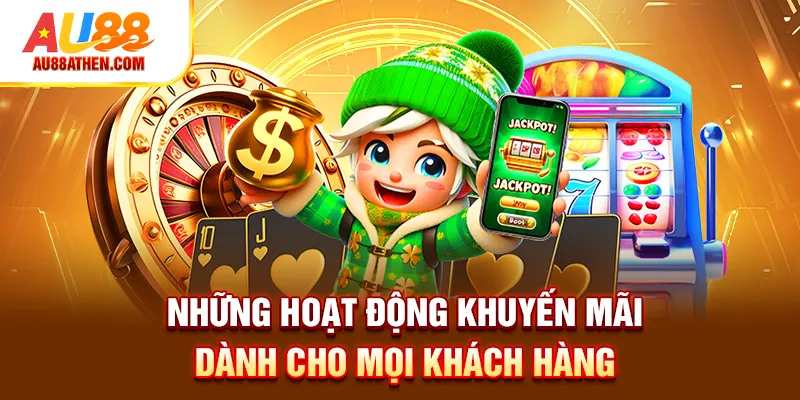 Những hoạt động khuyến mãi dành cho mọi khách hàng
